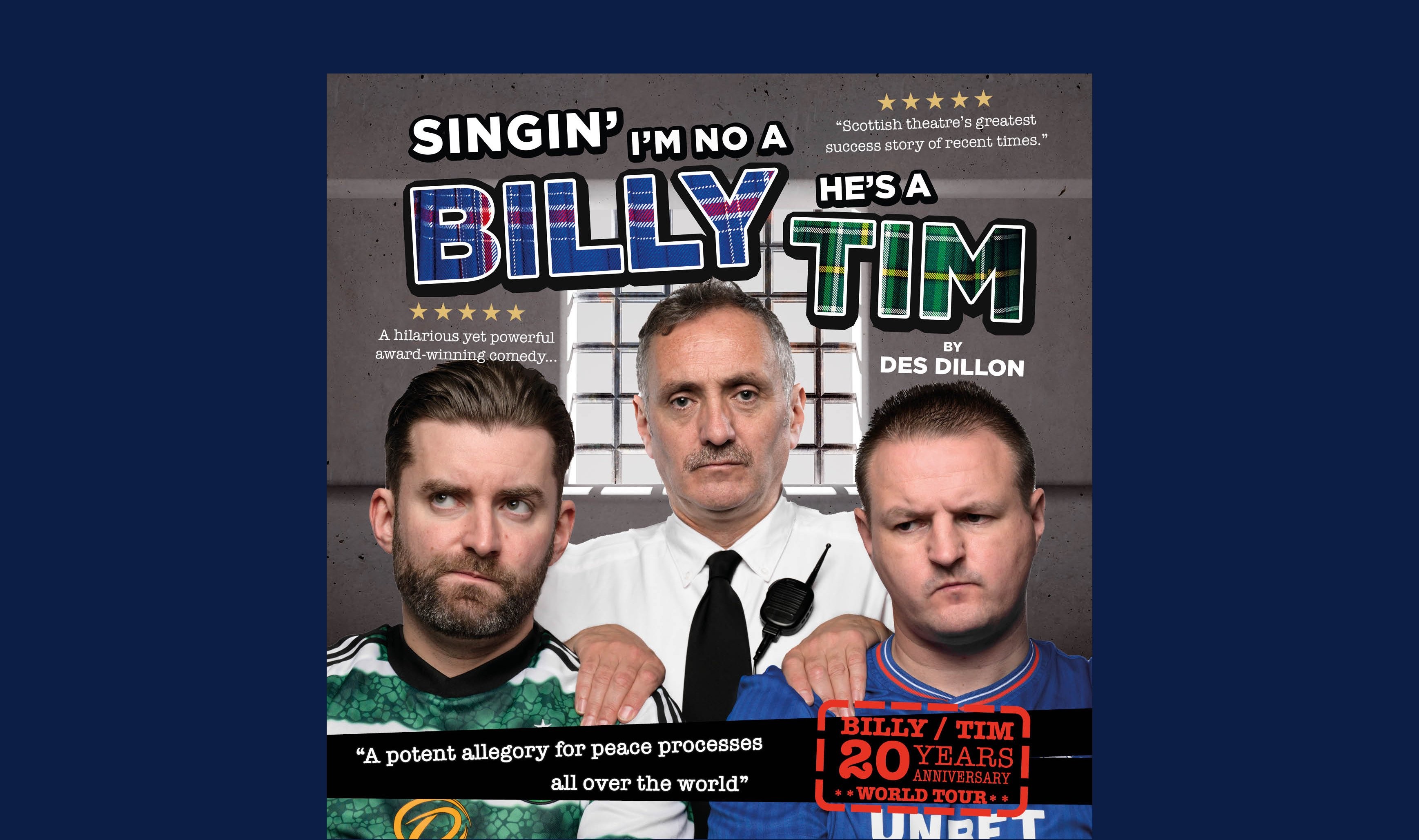 SINGIN’ I’M NO A BILLY HE’S A TIM - 20TH ANNIVERSARY TOUR at Cumnock Town Hall