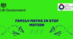 Family Maths in Stop Motion